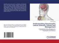 Understanding Amyotrophic Lateral Sclerosis: Causes And Management Mona El-Banna