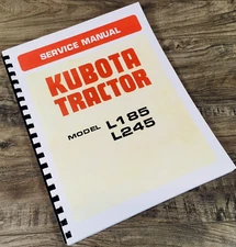 Kubota L245 L245T L245F L245Dt Tractor Service Repair Shop Manual Covers Basics