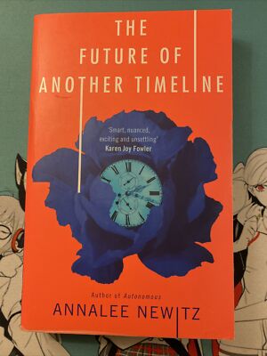 The Future of Another Timeline by Annalee Newitz (Paperback, 2019) 1st Ed UK