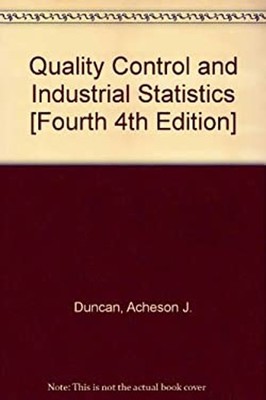 Quality Control and Industrial Statistics Hardcover Duncan