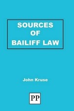 John Kruse Sources of Bailiff Law (Paperback) (UK IMPORT)