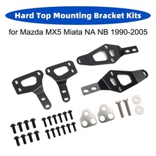 Hard Top Mounting Bracket Kits For Mazda Mx5 Miata Na Nb 1990-2005