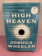 The High Heaven: A Novel by Joshua Wheeler (softcover)