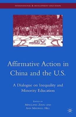 Affirmative Action in China and the U.S.: A Dialogue on Inequality and Minority