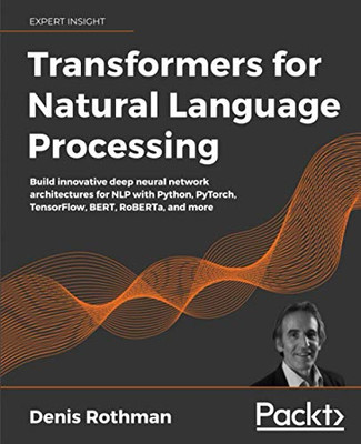 Transformatoren für die Verarbeitung natürlicher Sprache: Build Inn - Taschenbuch / Softback N