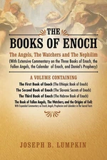 The Books of Enoch: The Angels, The Watchers and The Nephilim: Paperback 10/2011