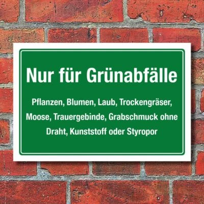 WERBEPUNKT. Schild Nur für Grünabfälle Biomüll Friedhof 3 mm Alu-Verbund
