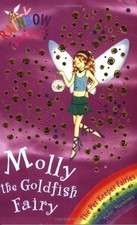 Rainbow Magic : The Pet Keeper Fairies: 34: Molly the Goldfish Fa