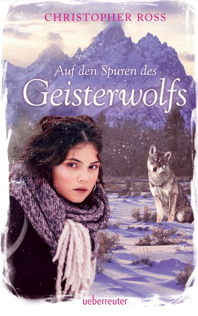 Thumbnail - Auf Den Spuren Des Geisterwolfs | Christopher Ross | 2020 | Deutsch
