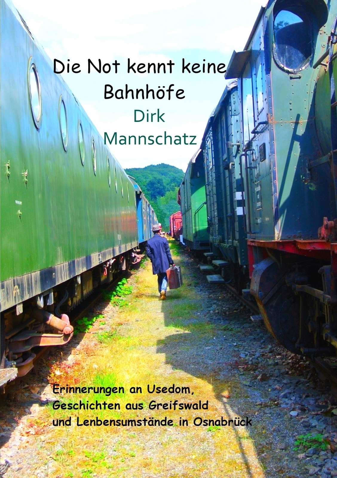 Thumbnail - Die Not Kennt Keine Bahnhöfe Dirk Mannschatz Taschenbuch Paperback 460