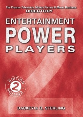 Entertainment Power Players: The Premier Television, Motion Picture & Music ...