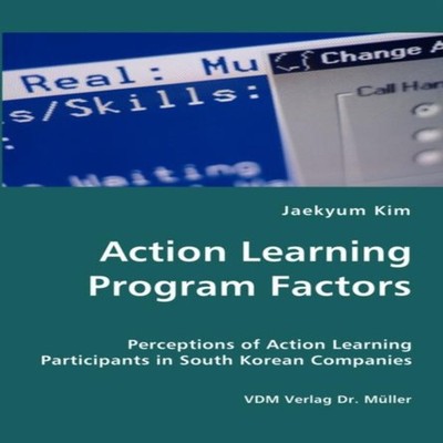 Action Learning Program Factors Jaekyum Kim Paperback KS OmniScri