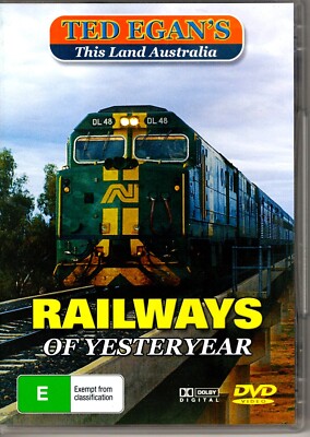 DVD Ted Egan's Railways of Yesteryear - This Land Australia