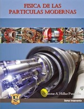 Néstor A Hillar Puxeddu Física de las partículas modernas (Paperback)