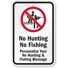 Custom No Hunting Aluminum Weatherproof Sign b00925