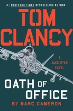 Tom Clancy Oath of Office (A Jack Ryan Novel) - Hardcover - GOOD
