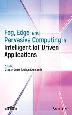 Gupta - Fog Edge und Pervasive Computing in intelligentem IoT-gesteuertem A - J555z
