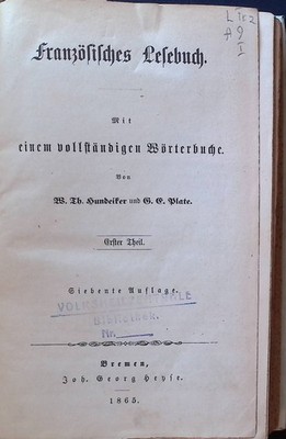 Französisches Lesebuch, mit einem vollständigen Wörterbuche, Teil 1 Hundeiker, W