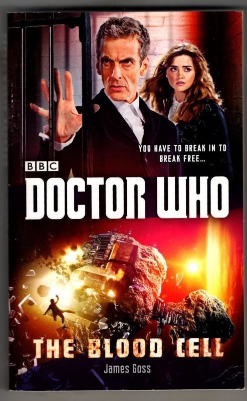 Doctor Who: the Blood Cell : James Goss