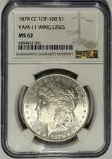 1878 CC Morgan Dollar NGC MS62 VAM-11 WING LINES ‼️TOP 100 MORGAN VAM VARITY‼️