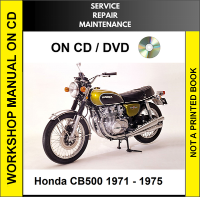 HONDA CB500 1971 1972 1973 1974 1975 SERVICE REPAIR SHOP MANUAL CD