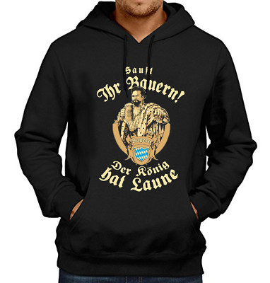 Kapuzenshirt Hoodie Sauft ihr Bauern! Der König hat Laune S M L XL XXL XXXL