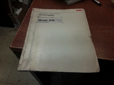 FMC Model 836  612910 Service Manual