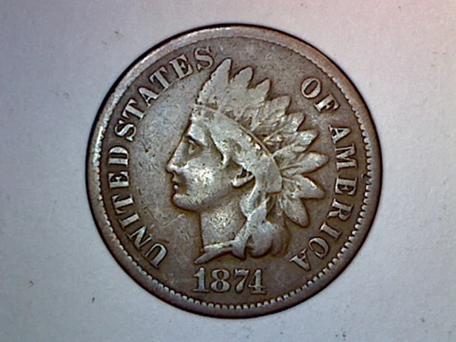 1874 INDIAN CENT FINE CONDITION    "A"