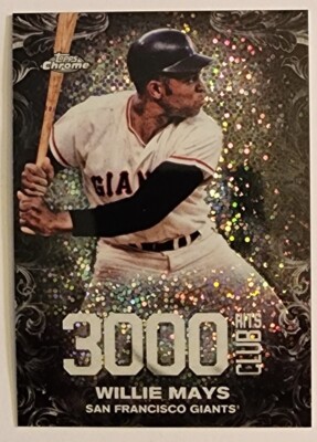 2016 Topps Chrome Baseball 3000 Hit Club Willie Mays San Francisco Giants