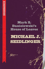 Mark Z. Danielewski s House of Leaves: Bookmarked - Paperback (25 Apr 2017) NEW