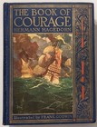 Book of Courage 1929 Hagedorn Hardcover Stories Gilt RARE 1st Godwin Illustrated