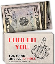 You Park like an A-Hole Bad Parking Prank Cards Look like 50 Money from a Dista