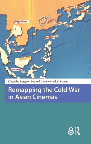 Remapping The Cold War In Asian Cinemas | Sangjoon Lee (U. A.) | Buch | Englisch-image