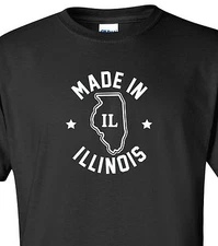 "Made in Illinois" T-Shirt Sizes S-4XL land lincoln prairie state chicago home