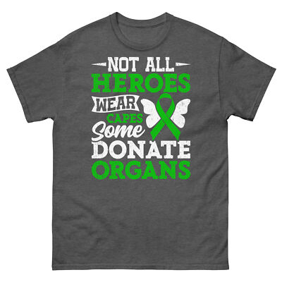 Not All Heroes Wear Capes Some Donate Organs Transplantation Men's Classic Tee