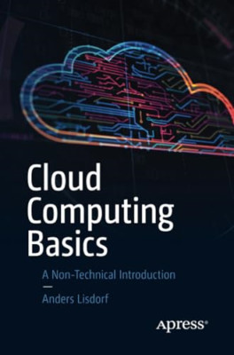 Cloud Computing Basics: A Non-Technical Introduction - Paperback / softback NEW