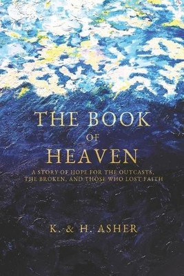 Houston Asher Katie Asher The Book of Heaven (Taschenbuch)