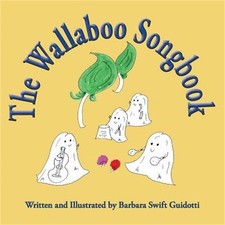 The Wallaboo Songbook (Paperback or Softback)
