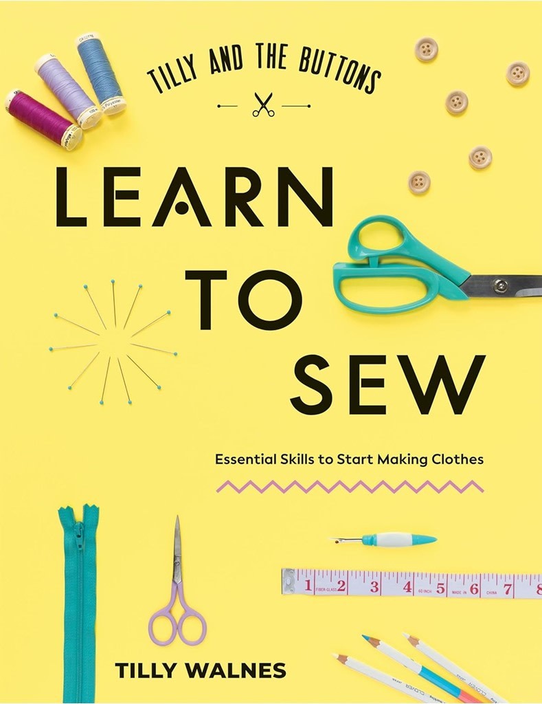 Tilly and the Buttons: Learn to Sew by Tilly Walnes - 9781837836147