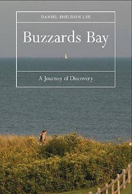 Buzzards Bay (Paperback): A Journey of Discovery - Paperback - GOOD