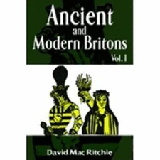 Ancient and Modern Britons, Paperback by Ritchie, David Mac, Brand New, Free ...