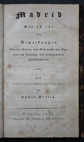 GUSTAV SELLEN,MADRID COM'È O OSSERVAZIONI SUI COSTUMI,1826,RARA - Foto 2 di 3