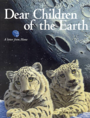 Dear Children Of The Earth - Hardcover By Schimmel, Schim - VERY GOOD