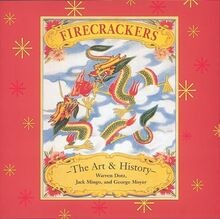 Firecrackers: The Art and History: The Art of Histo... | Buch | Zustand sehr gut