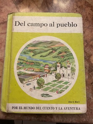 Del Campo al Pueblo by Angeles Pastor - 1971 Spanish book