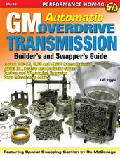 Gm Automatic Overdrive Transmission Builders And Swappers Guide 700r4 4l60 Gm Automatic Overdrive Transmission Builders And Swappers Guide 700r4 4l60