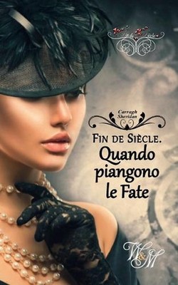Quando piangono le fate by Carragh Sheridan (Italian) Paperback Book
