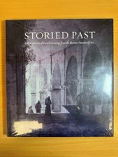 Storied Past by Jonathan Bober, Ken Grant & Cheryl K. Snay 2011 Hardcover