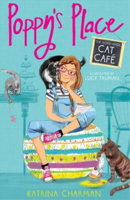 The Home-Made Cat Cafe (Poppys Place), Katrina Charman, Used; Very Good Book