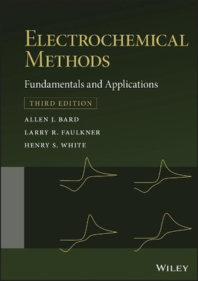 Electrochemical Methods: Fundamentals and Applications by Allen J. Bard (English
